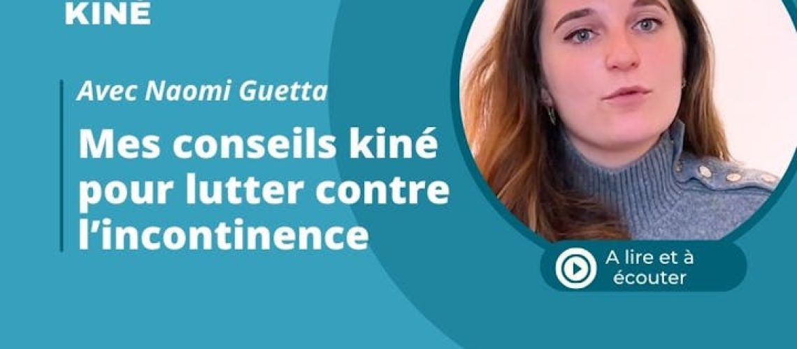 Incontinence d’effort : les solutions de la kiné (vidéo) Incontinence d'effort : les solutions de la kiné (vidéo)